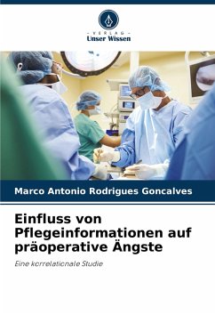 Cover Einfluss von Pflegeinformationen auf präoperative Ängste