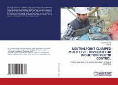 NEUTRALPOINT CLAMPED MULTI LEVEL INVERTER FOR INDUCTION MOTOR CONTROL - P, Vinoth Kumar; S, Priya