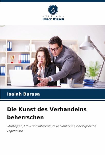 Die Kunst des Verhandelns beherrschen