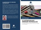 ILLUSTRATION MIT WENIGEN MATERIALIEN