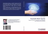 Traumatic Brain Injuries Traumatic Brain Injuries