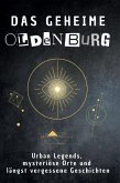 Das geheime Oldenburg Das geheime Oldenburg