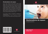 Mantenedores de espaço Mantenedores de espaço