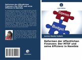 Reformen der öffentlichen Finanzen: Der MTEF und seine Effizienz in Namibia Reformen der öffentlichen Finanzen: Der MTEF und seine Effizienz in Namibia