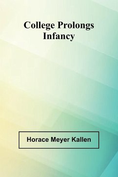 Cover College Prolongs Infancy