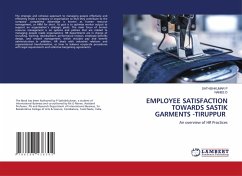 Cover EMPLOYEE SATISFACTION TOWARDS SASTIK GARMENTS -TIRUPPUR