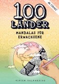 100 Länder Mandalas für Erwachsene 100 Länder Mandalas für Erwachsene