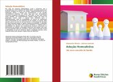 Adoção Homoafetiva Adoção Homoafetiva