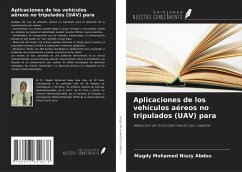 Aplicaciones de los vehículos aéreos no tripulados (UAV) para - Mohamed Niazy Abdou, Magdy