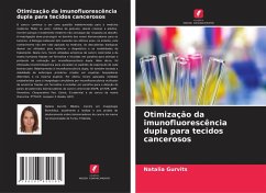 Cover Otimização da imunofluorescência dupla para tecidos cancerosos