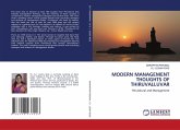 MODERN MANAGEMENT THOUGHTS OF THIRUVALLUVAR MODERN MANAGEMENT THOUGHTS OF THIRUVALLUVAR