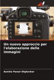 Un nuovo approccio per l'elaborazione delle immagini