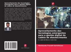 Cover Aproveitamento das tecnologias emergentes para a gestão digital da cadeia de abastecimento