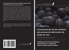 Caracterización de los residuos del proceso de fabricación de pulpa de asaí Cover Caracterización de los residuos del proceso de fabricación de pulpa de asaí