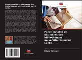 Fonctionnalité et bâtiments des bibliothèques universitaires au Sri Lanka