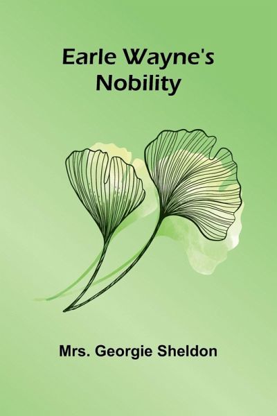 Earle Wayne'S Nobility