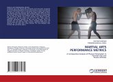 MARTIAL ARTS PERFORMANCE METRICS MARTIAL ARTS PERFORMANCE METRICS