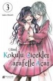 Güzel Kokulu Cicekler Zarafetle Acar 3 Güzel Kokulu Cicekler Zarafetle Acar 3
