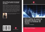 Uma análise do papel da inovação técnica e não técnica na lealdade do cliente Uma análise do papel da inovação técnica e não técnica na lealdade do cliente