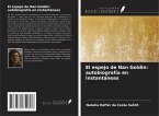 El espejo de Nan Goldin: autobiografía en instantáneas El espejo de Nan Goldin: autobiografía en instantáneas