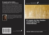 El espejo de Nan Goldin: autobiografía en instantáneas El espejo de Nan Goldin: autobiografía en instantáneas