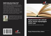 Applicazioni dei veicoli aerei senza equipaggio (UAV) per Applicazioni dei veicoli aerei senza equipaggio (UAV) per