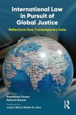 International Law in Pursuit of Global Justice (eBook, ePUB)