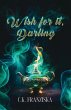 Wish for it, Darling (Wish for it... - Bild 1