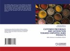 CUSTOMER PREFERENCE AND SATISFACTION TOWARDS IMPORTED AGRO PRODUCTS