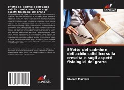 Cover Effetto del cadmio e dell'acido salicilico sulla crescita e sugli aspetti fisiologici del grano