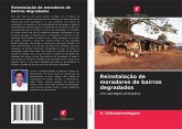 Reinstalação de moradores de bairros degradados Reinstalação de moradores de bairros degradados