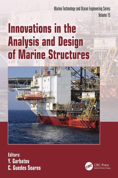 Innovations in the Analysis and Design of Marine Structures (eBook, ePUB) Innovations in the Analysis and Design of Marine Structures (eBook, ePUB)
