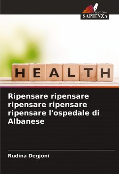 Cover Ripensare ripensare ripensare ripensare ripensare l'ospedale di Albanese