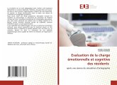 Evaluation de la charge émotionnelle et cognitive des résidents Evaluation de la charge émotionnelle et cognitive des résidents