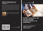 Análisis económico del uso de envases biodegradables y de polietileno