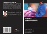 FARMACI INTRACANALARI FARMACI INTRACANALARI