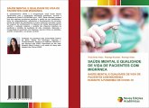 SAÚDE MENTAL E QUALIDADE DE VIDA DE PACIENTES COM MIGRÂNEA SAÚDE MENTAL E QUALIDADE DE VIDA DE PACIENTES COM MIGRÂNEA