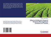 Effect of Different Organic Nutrient Management Practices on Potato Effect of Different Organic Nutrient Management Practices on Potato