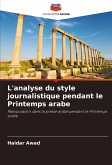 L'analyse du style journalistique pendant le Printemps arabe