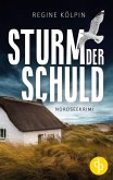 Sturm der Schuld   Ein Nordseekrimi um eine dunkle Vergangenheit
