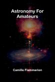 Astronomy For Amateurs Astronomy For Amateurs