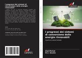 I progressi dei sistemi di conversione delle energie rinnovabili I progressi dei sistemi di conversione delle energie rinnovabili