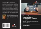 L'e-learning nell'educazione all'assistenza sanitaria e sociale