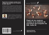 Papel de las mujeres rurales en el sistema de avicultura de traspatio de WB, India IN Papel de las mujeres rurales en el sistema de avicultura de traspatio de WB, India IN
