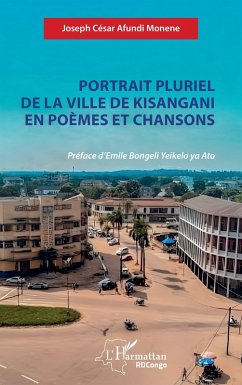 Cover Portrait pluriel de la ville de Kisangani en poèmes et chansons