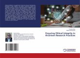 Ensuring Ethical Integrity in AI-Driven Research Practices Ensuring Ethical Integrity in AI-Driven Research Practices