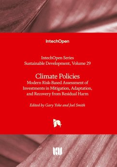 Climate Policies - Modern Risk-Based Assessment of Investments in Mitigation, Adaptation, and Recovery from Residual Harm