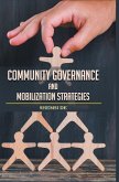 Community Governance and Mobilization Strategies Community Governance and Mobilization Strategies