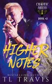 Higher Notes Higher Notes