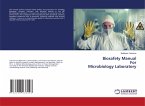 Biosafety Manual For Microbiology Laboratory